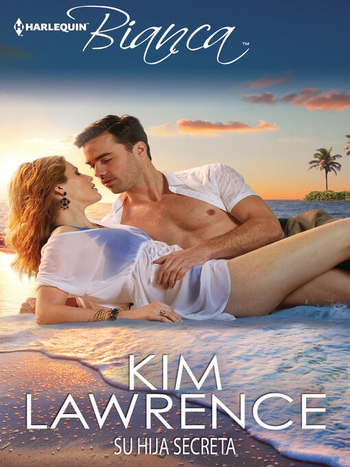 Title details for Su hija secreta by Kim Lawrence - Available